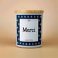 Merci - Bougie Élogieuse